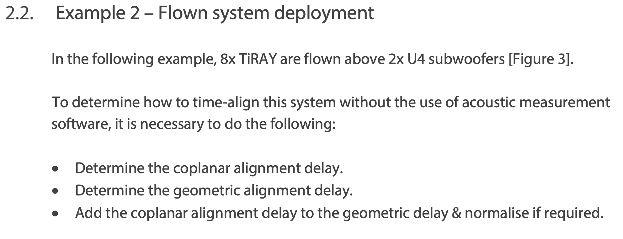 Flown systems