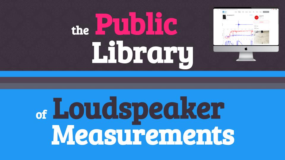 The Public Library of Loudspeaker Measurements